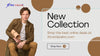Top Trending Collections to Shop Online at XtraValueInc